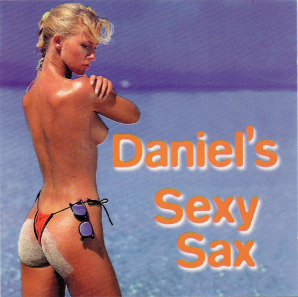 Daniel's Sexy Sax