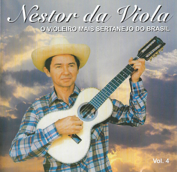 O Violeiro Mais Sertanejo Do Brasil - Vol. 4