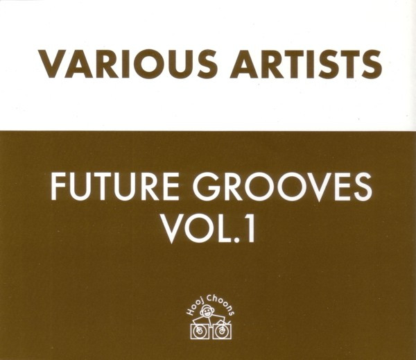 Future Grooves Vol. 1