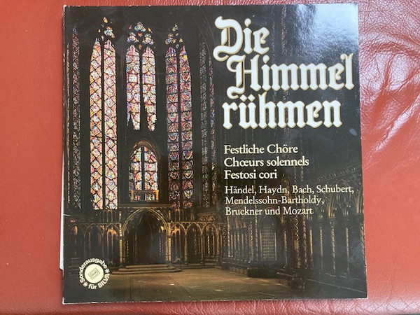 Die Himmel Rühmen (Festliche Chöre)