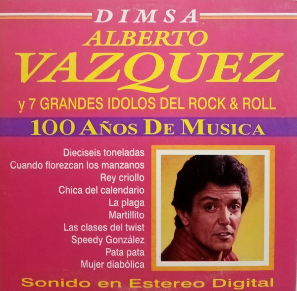 Alberto Vázquez & 7 Grandes Ídolos Del Rock & Roll