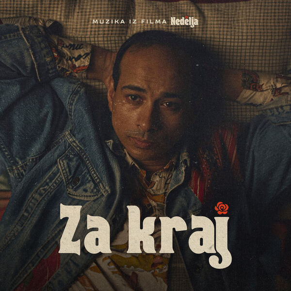 Za Kraj (muzika iz filma "Nedelja)