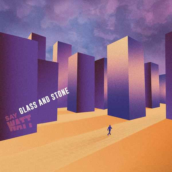Glass and Stone