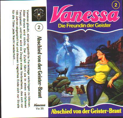 Vanessa Die Freundin Der Geister - Abschied Von Der Geister-Braut