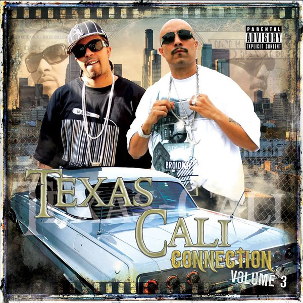 Texas Cali Connection Volume 3