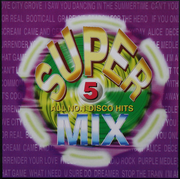 Super Mix 5 - All No. 1 Disco Hits