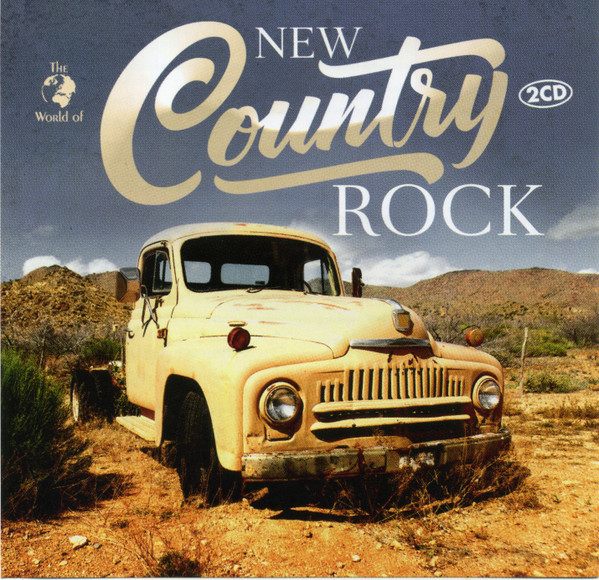 The World Of New Country Rock