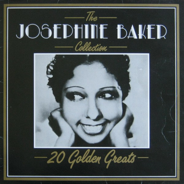 The Josephine Baker Collection - 20 Golden Greats