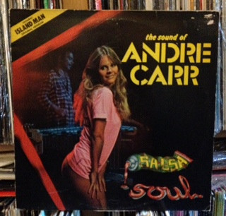 Salsa Soul - The Sound Of Andre Carr