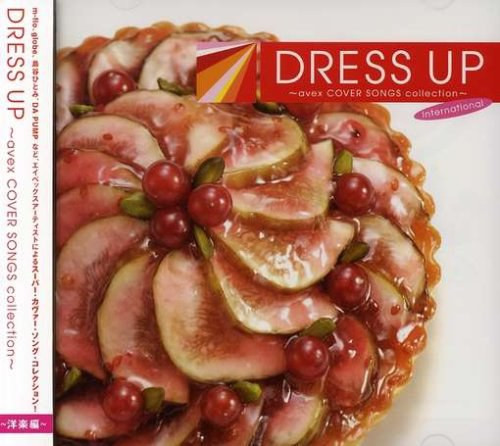 Dress Up～avex Cover Song Collection～International