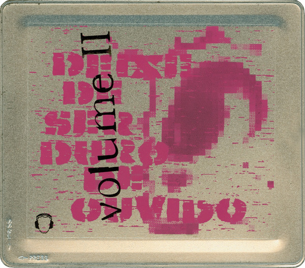 Deixe De Ser Duro De Ouvido - Volume II