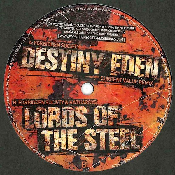 Destiny Eden (Current Value Remix) / Lords Of The Steel