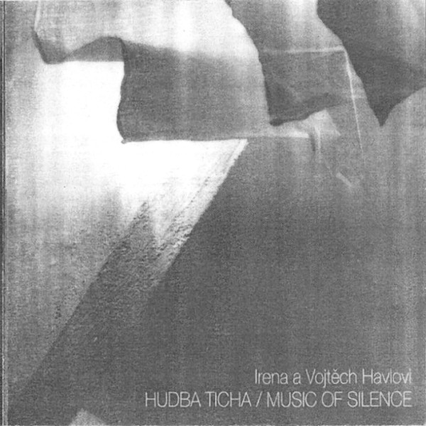 Hudba Ticha = Music Of Silence