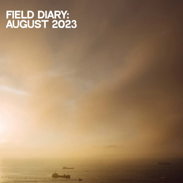 Field Diary: August 2023
