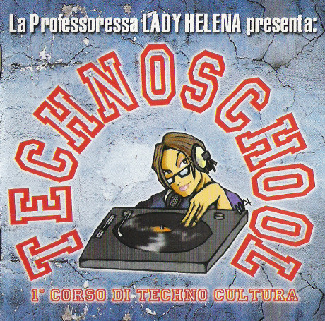 Technoschool (1° Corso Di Techno Cultura)