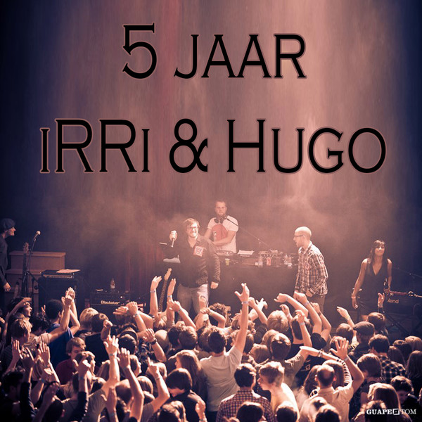 5 Jaar iRRi & Hugo