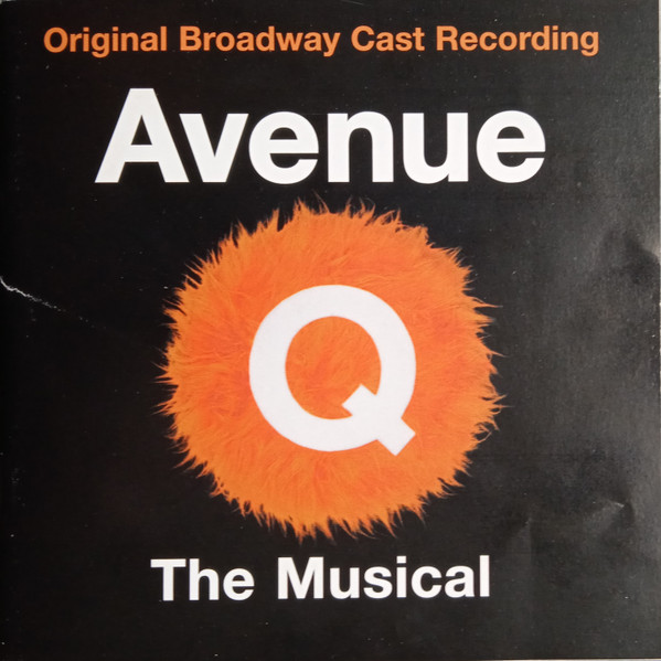 Avenue Q: The Musical - Original Broadway Cast Recording