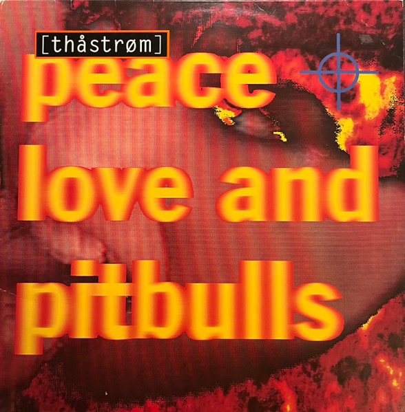 Peace, Love And Pitbulls
