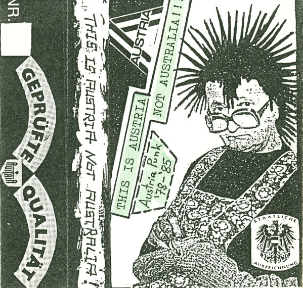 This Is Austria Not Australia ! ! (Austria Punk '78-'85)
