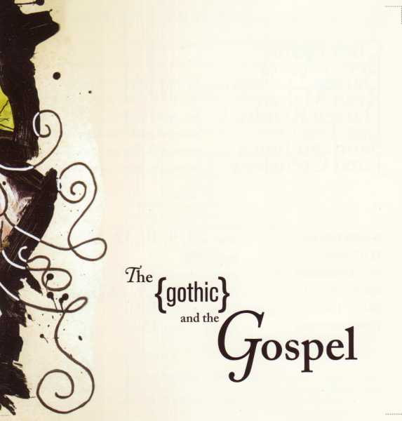 The {Gothic} And The Gospel