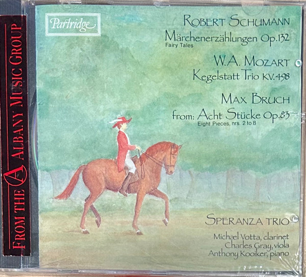 Schumann, Mozart, Bruch - Speranza Trio