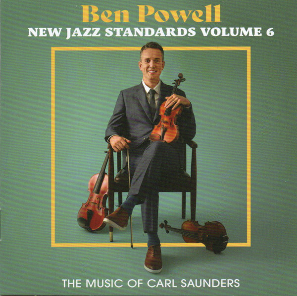 New Jazz Standards Volume 6 - The Music Of Carl Saunders