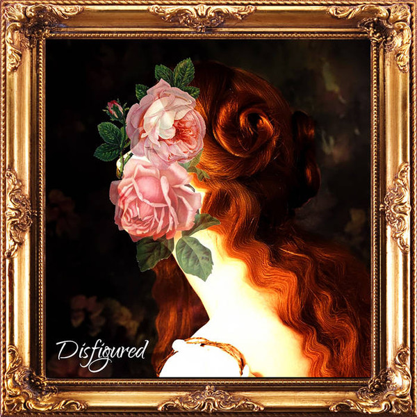 Disfigured