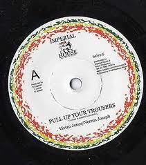 Pull Up Your Trousers