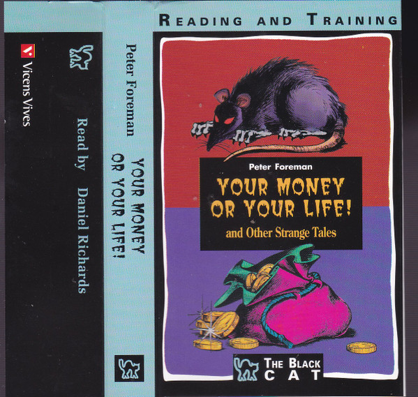 Your Money Or Your Life And Other Strange Tales