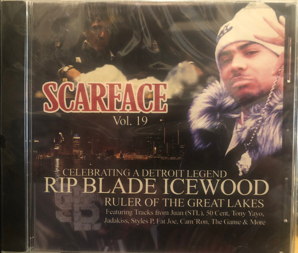 Scarface Vol. 19: Celebrating A Detroit Legend RIP Blade Icewood Ruler Of The Great Lakes