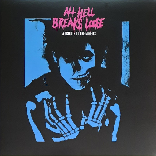 All Hell Breaks Loose - A Tribute To The Misfits