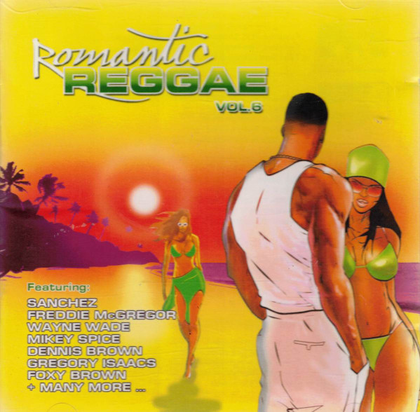 Romantic Reggae Vol. 6