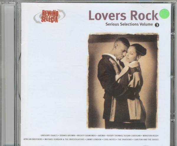 Lovers Rock Serious Selections Vol. 3