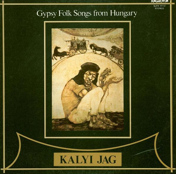 Gypsy Folk Songs From Hungary