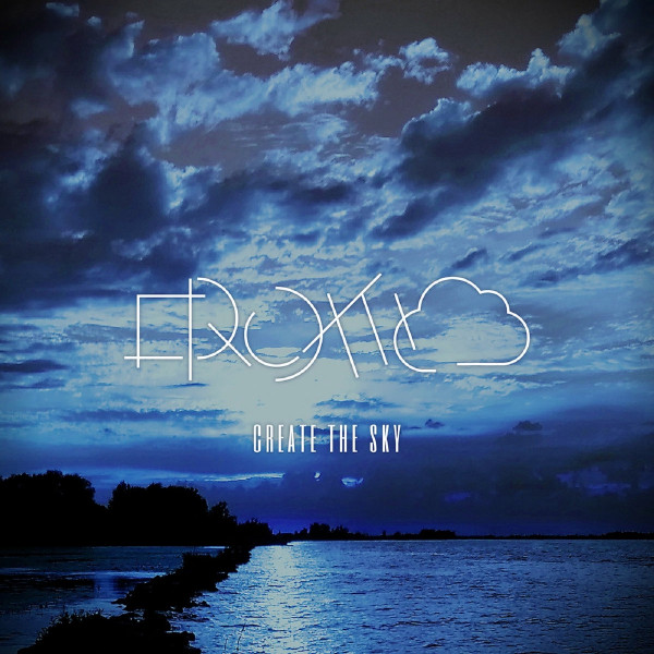 Create The Sky (remixes)