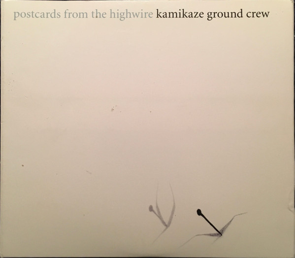 Postcards From The Highwire