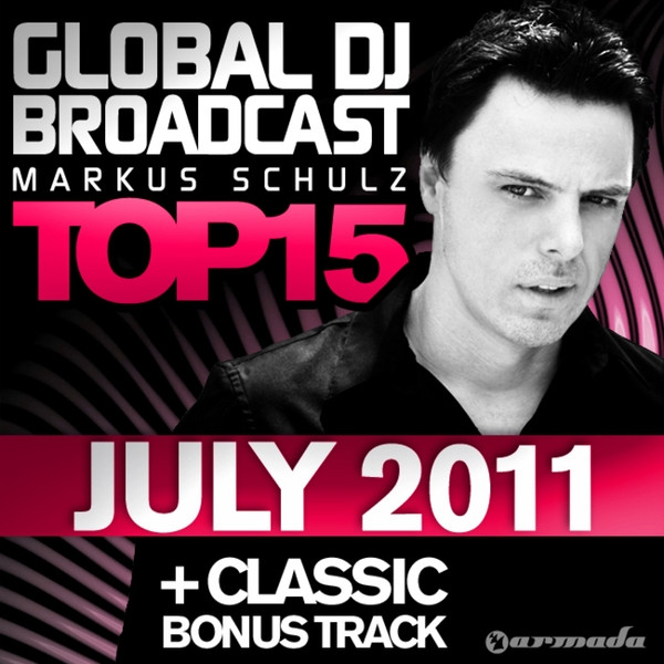 Global DJ Broadcast Top 15 - July 2011