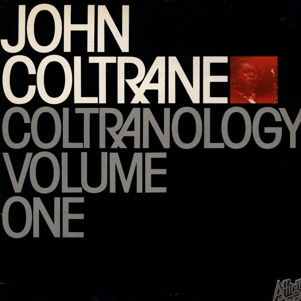 Coltranology Volume One