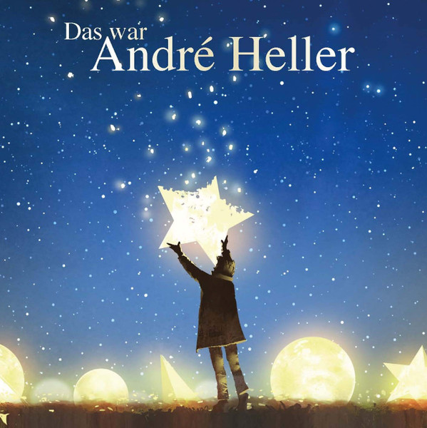 Das War André Heller