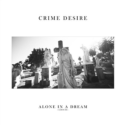 Alone In A Dream EDICII