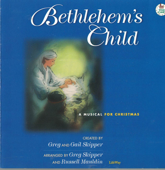 Bethlehem's Child - A Musical For Christmas