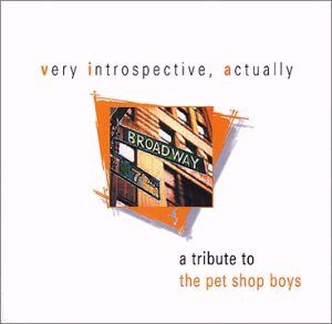Very Introspective, Actually (A Tribute To The Pet Shop Boys)