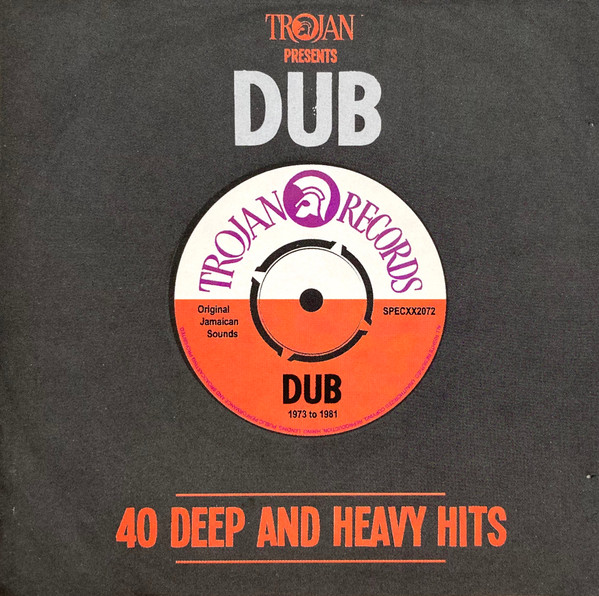 Trojan Presents: Dub - 40 Deep And Heavy Hits