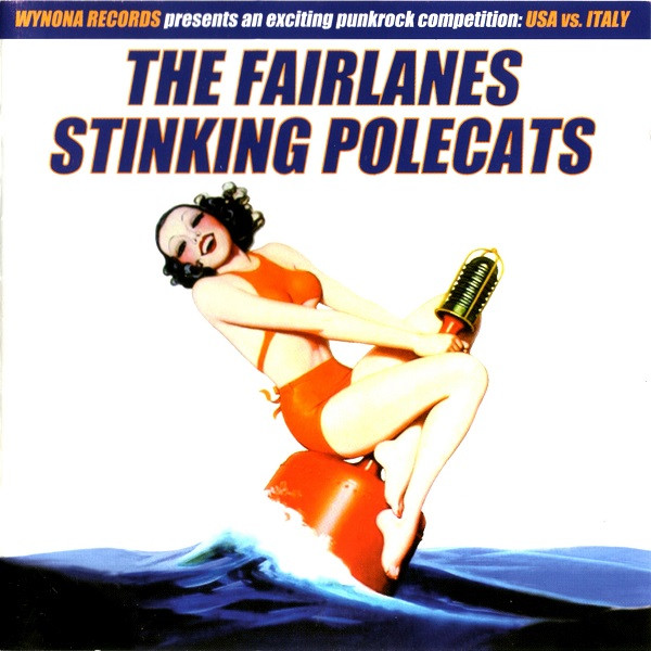 The Fairlanes / Stinking Polecats