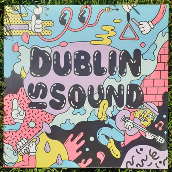 Dublin Is Sound
