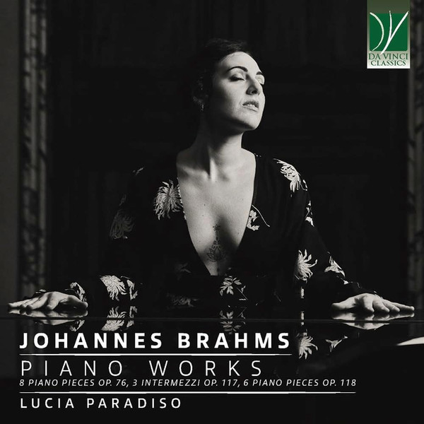 Piano Works (8 Piano Pieces Op. 76, 3 Intermezzi Op. 117, 6 Piano Pieces Op. 118)