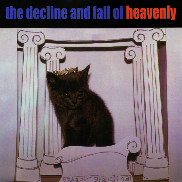 The Decline And Fall Of Heavenly