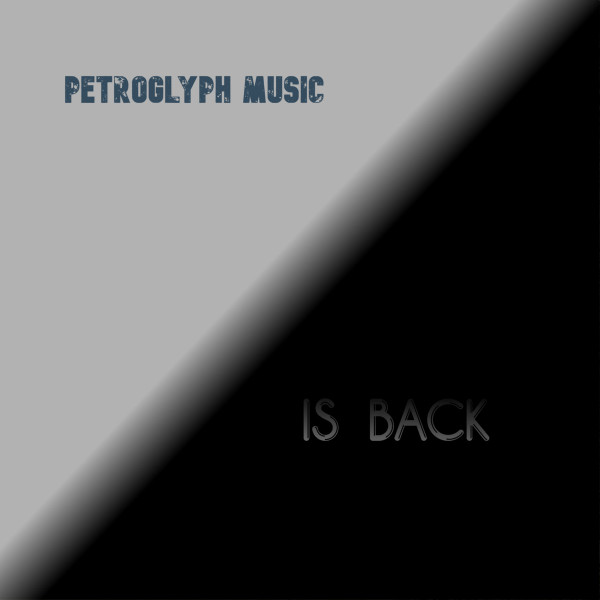 Petroglyph Music Is Back