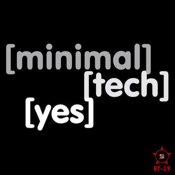 [Minimal][Tech][Yes]