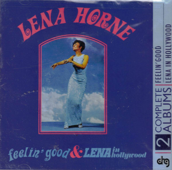Feelin' Good & Lena In Hollywood